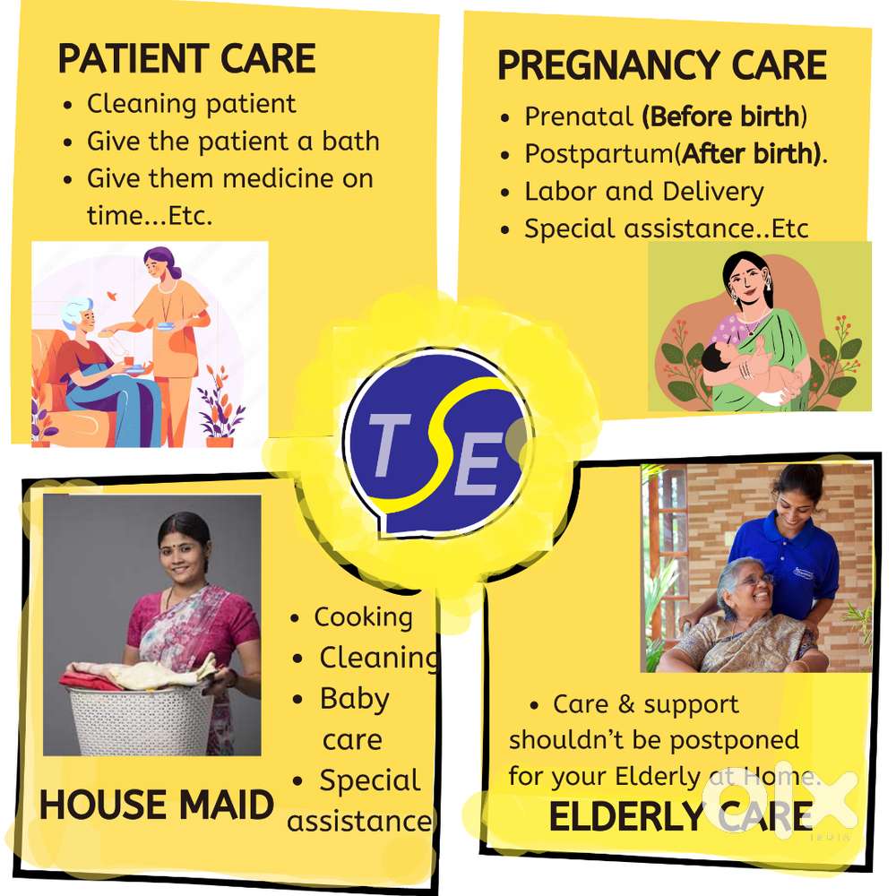 House maid/Home nurse/ Servants.