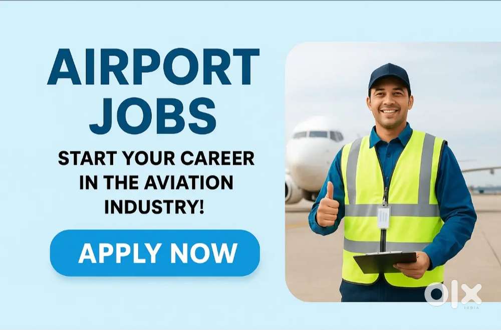 1017+Airport Vacancies for Freshers and 12th Pass Nearby Airport
