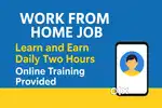 Work From Home Job Learn and Earn Daily Two Hours Online Training