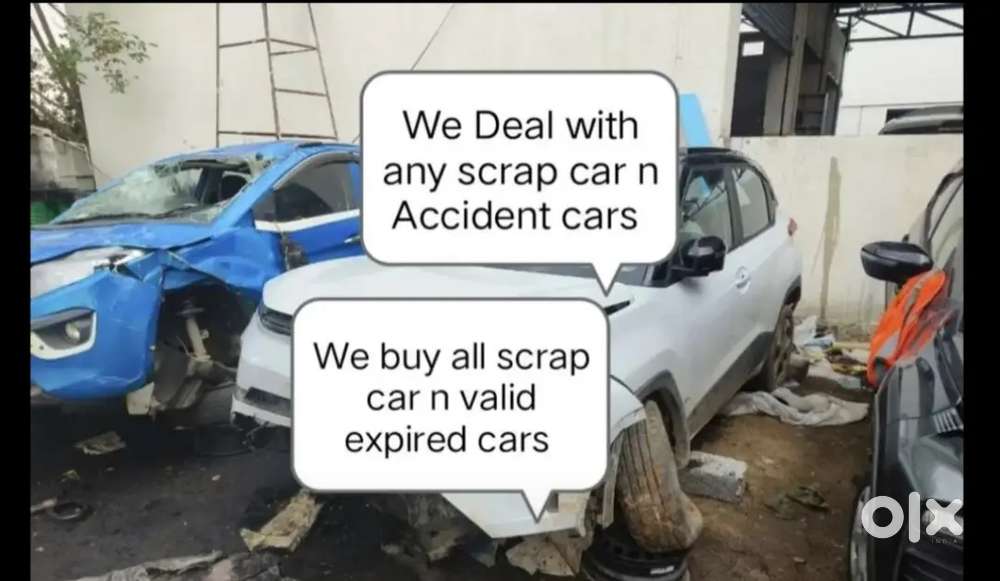 We Deal with any scrap car n valid expired cars n Total loss cars