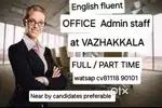 Female office admin Full / Part time vazhakkala E Commerce firm kochi