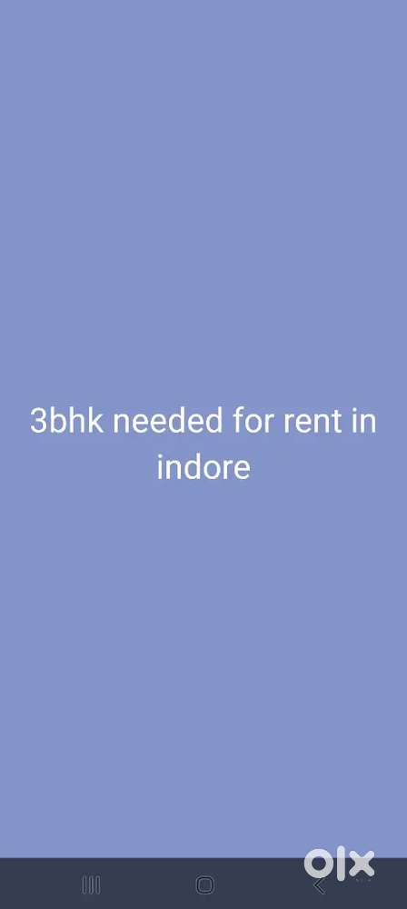3bhk needed for rent flat or independent