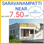 SARAVANAMPATTI NEAR DTCP APPROVED SITE SALES PER CENT 7.50LAKH