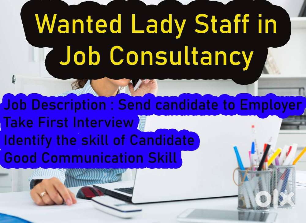 Wanted Lady Staff in Job Consultancy