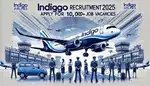 Indigo Airlines near by jobs available apply fast