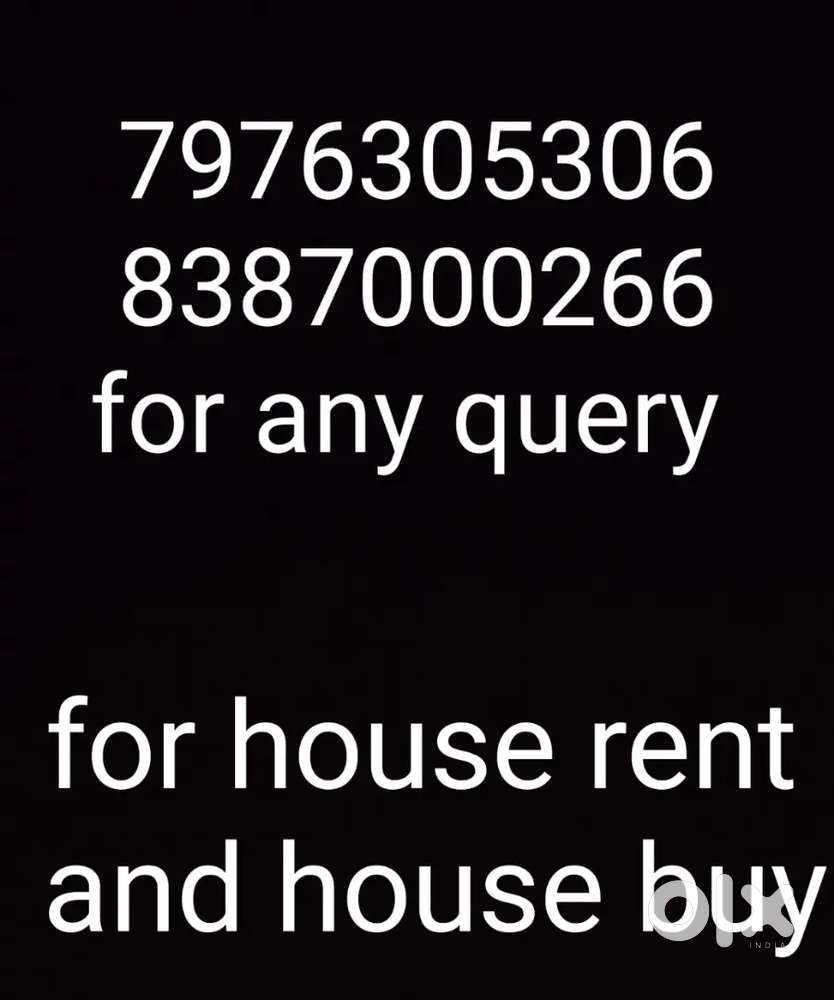 For pg for rommate for buy house any need of house call my number