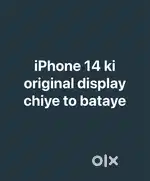 iPhone 14 ki original display chiye to bataye