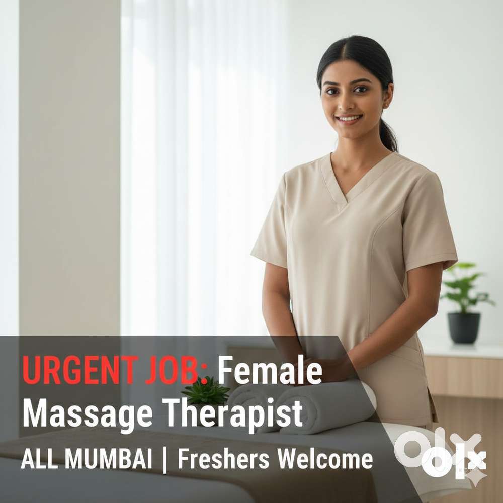 URGENT JOB: Female Massage Therapist (All Mumbai)