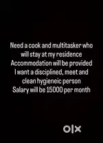 Cook full time accomodation will be provided