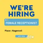 Wanted Female Receptionist & Telecaller