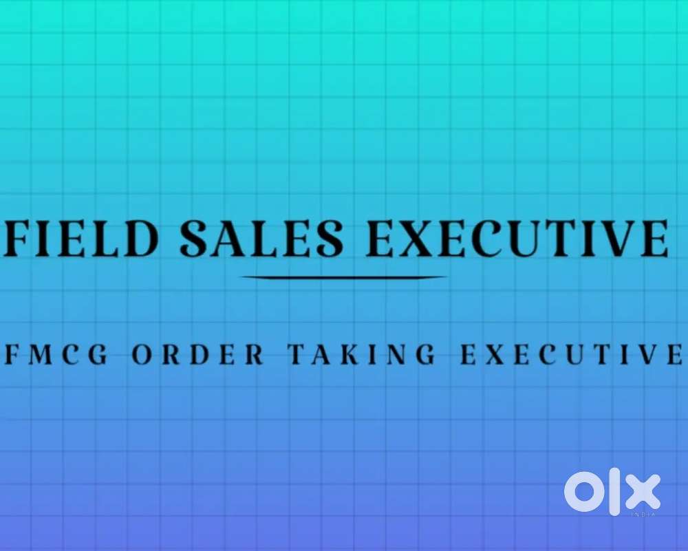 Field Order Taking Executive Thrissur