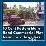 10 Cent Pattom Commercial Plot Near Josco Showroom