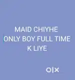 Need A Maid Only Boy