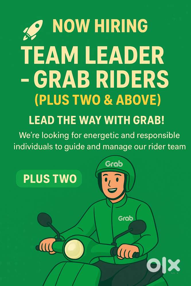 Now Hiring Team Leader – Grab Riders (Plus Two & Above)