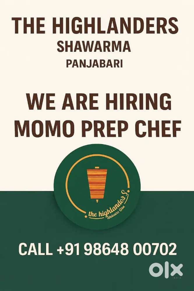 Hiring momo prep chef-Highlanders shawarm