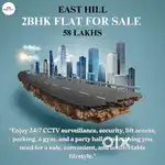 East hill 2bhk flat for sale