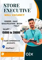 STORE EXECUTIVE (MALL VACANCY)