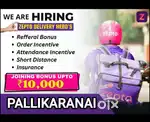 ZEPTO PALLIKARANAI EXPRESS DELIVERING 2KM WEEKLY SALARY 8250₹ - 11500₹