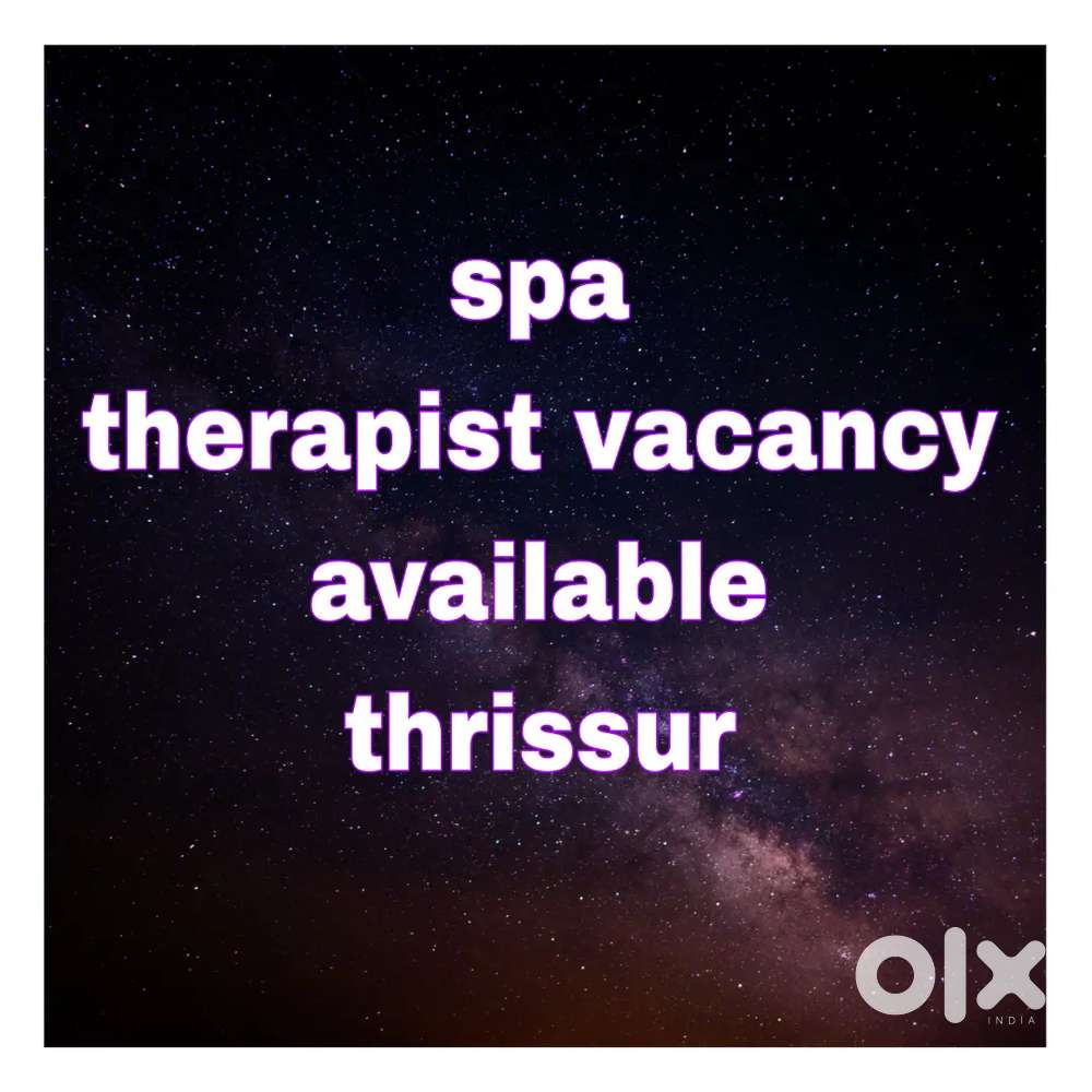 Spa therapist vacancy available thrissur