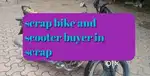 Old scrp bike and motorcycle buyer in scrp