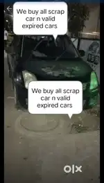 Buyer of any scrap car n valid expired cars n Waste cars n unused cars