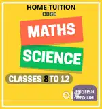 Home tuition Maths & Science NCERT