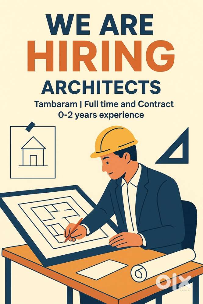 CONTRACT/FULLTIME ARCHITECT AND CIVIL ENGINEER NEEDED NEAR TAMBARAM