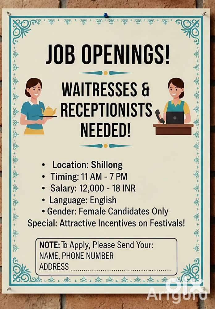 Need Female receptionist and waitress