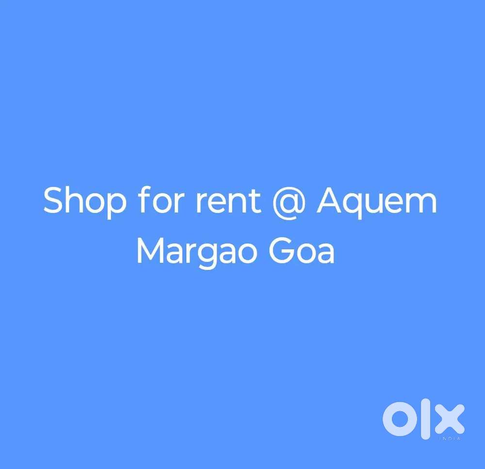 Shop for rent in Aquem Margao Goa