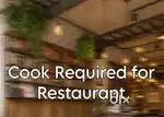 Cook Required for Restaurant