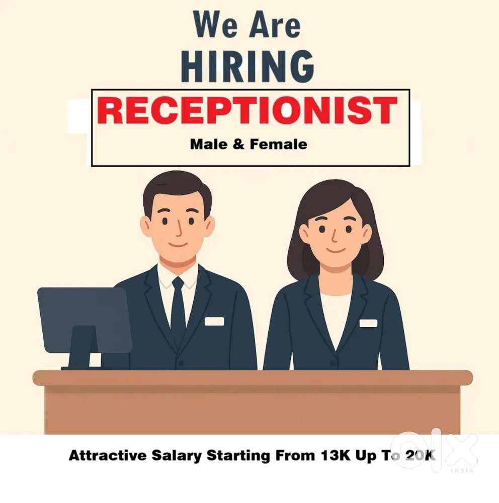 Wanted Receptionist Male - female offered Attractive salary