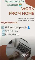 Openings for House wife's, retired employee's,un employee, students