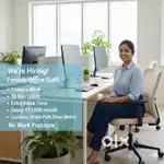 We are hiring female staff for our office