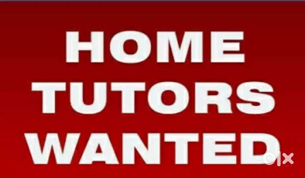 HOME TUTOR WANTED IN THACHOTTUKAVU, TRIVANDRUM