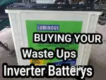 I'M TAKEN YOUR SCRAP BATTERIES OLD COMPUTERS INVERTERS OLD UPS BUYING