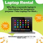 LAPTOP for  RENT