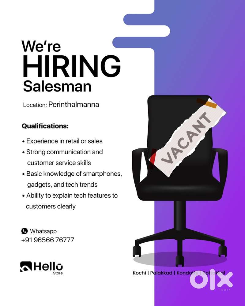 We are looking for a salesman for a premium mobile shop.