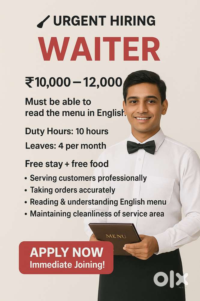 Urgent Hiring – Waiter   Salary: ₹10,000 – ₹12,000