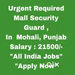 Mall Security Guard  Mohali, Punjab - All India Candidates Welcome