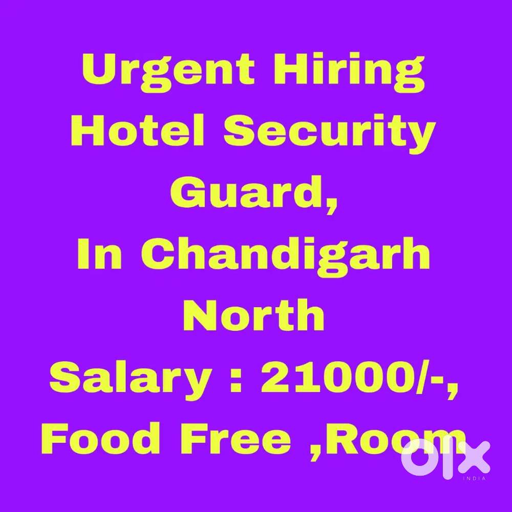 Hotel Security Guard,  Food Facility, Room Adjusted, Immediate