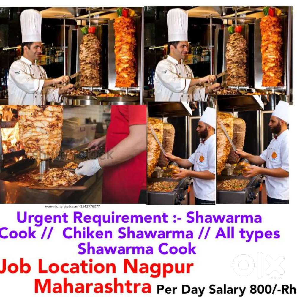 Nagpur Available STAFF :- Chicken Shawarma Cook, Paneer Shawarma Cook