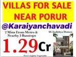 4BHK DUPLEX VILLAS in Karayanchavadi Near Metro