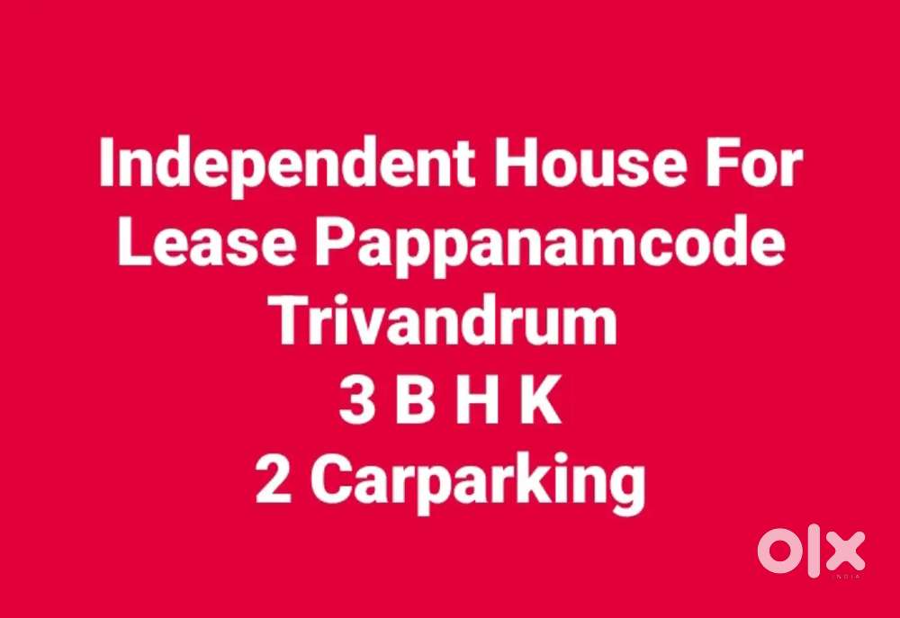 Independent  House  For  Lease  3 B H K   Pappanamcode  Trivandrum