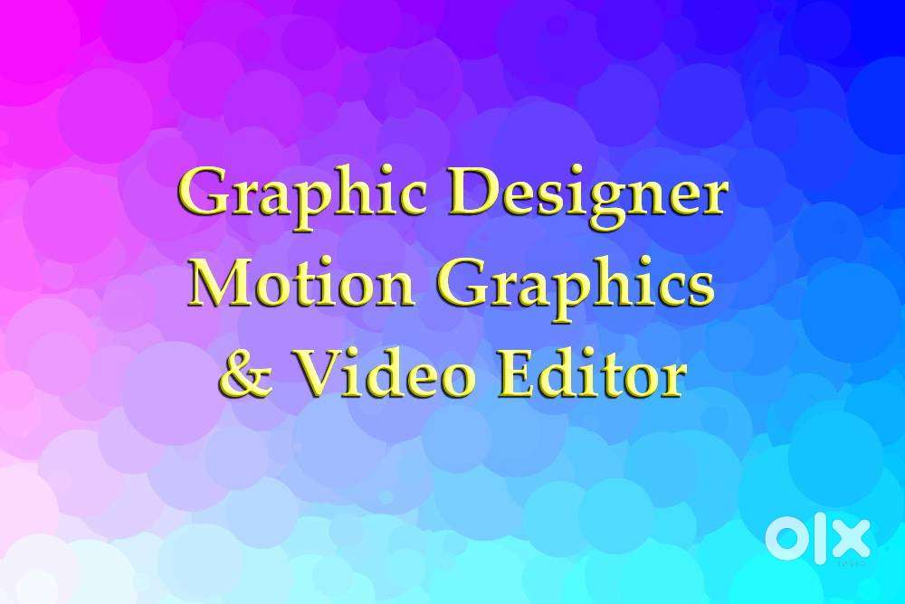 Graphic Designer, Motion Graphics & Video Editor