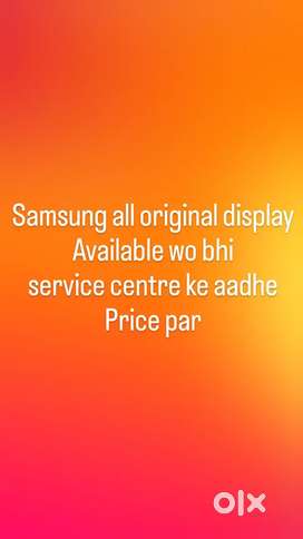 50% discount Samsung all model display available