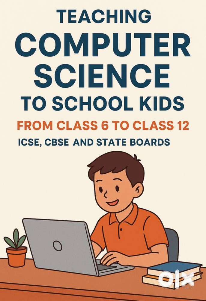 Computer Science for Classes 6 to 12