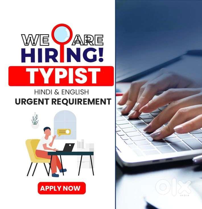 Urgent job requirement for typist