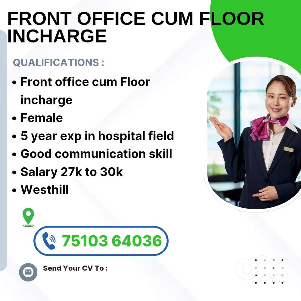 Hiring  FRONT OFFICE STAFF CUM  FLOOR IN  CHARGE