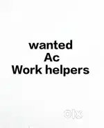 Wanted helpers Ac work