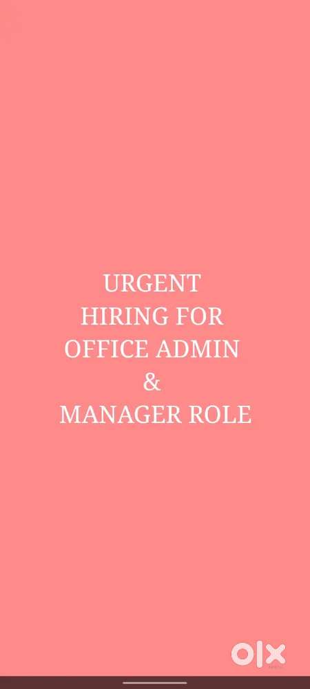 Hiring for  manager and admin